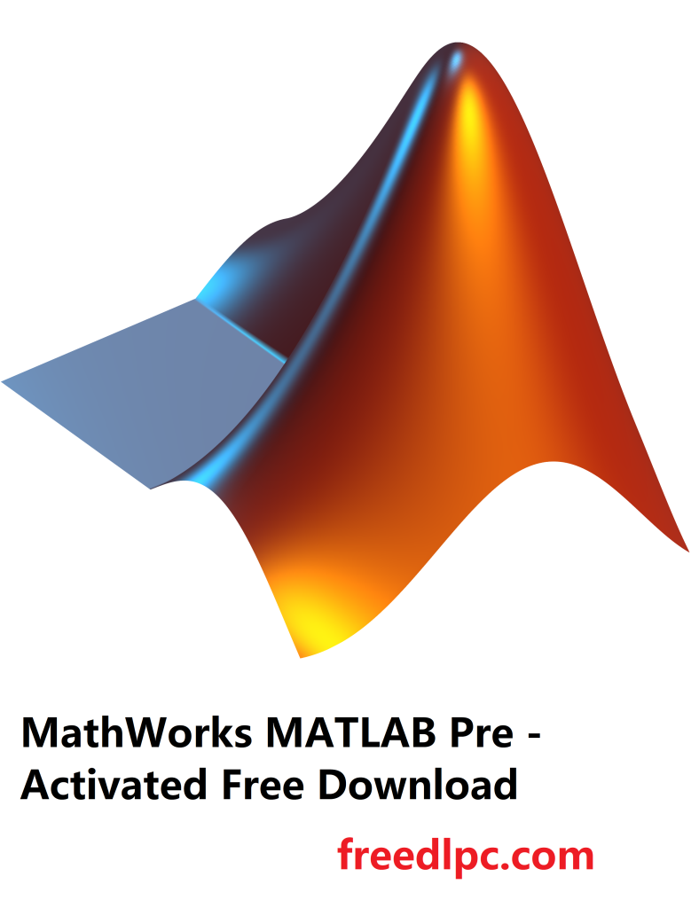 MathWorks MATLAB Pre -Activated Free Download