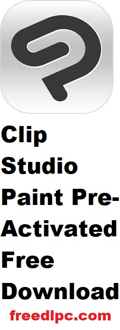 Clip Studio Paint 2.0.6 Pre-Activated Free Download 