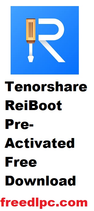 Tenorshare ReiBoot Pre-Activated Free Download