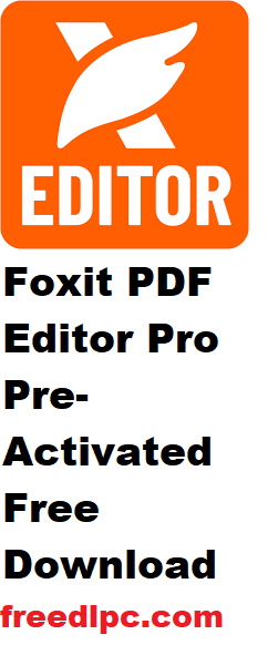 Foxit PDF Editor Pro 2024.4.1.27687 Pre-Activated Free Download