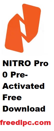NITRO Pro 14.35.1.0 Pre-Activated Free Download