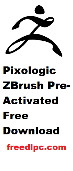 Pixologic ZBrush 2025.1.3 Pre-Activated Free Download
