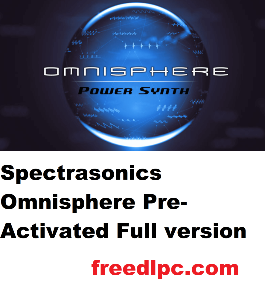 Spectrasonics Omnisphere 2 v2.8.7c Pre-Activated Full version